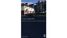 City Suburbs - Placing suburbia in a post-suburban world