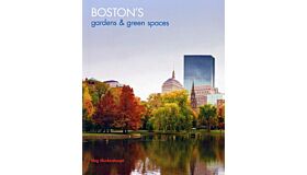 Boston's Gardens & Green Spaces