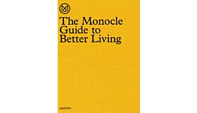 The Monocle Guide to Better Living