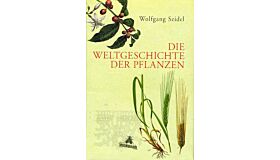 Die Weltgeschichte der Pflanzen