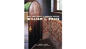 Arts and Crafts to Modern Design - William L. Price