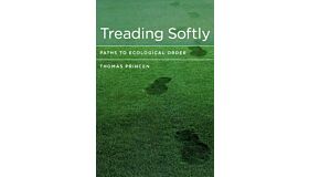 Treading Softly. Paths to Ecological Order