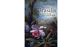 Terra Brasilis - Die Entdeckung einer neuen Welt