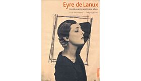 Eyre de Lanux - Une Décoratrice Américaine à Paris