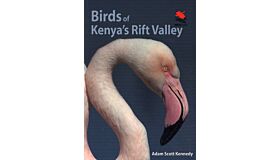 The Birds of Kenya's Rift Valley