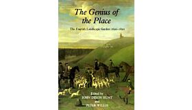 The Genius of Place - The English Landscape Garden 1620-1820