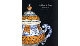 La faïence de Rouen 1700-1750