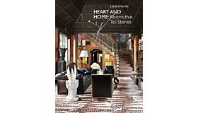 Heart and Home - Rooms That Tell Stories
