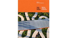 Taylor Cullity Lethlean - Making Sense of Landscape