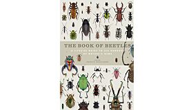 The Book of Beetles - A life-size guide to 600 species from around the world (Currently not available)