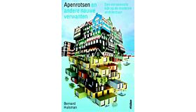 Apenrotsen en andere nauwe verwanten - Een verrassende kijk op de moderne architectuur