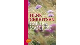 Henk Gerritsen - Gartenmanifest