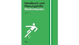 Stadionbauten. Handbuch und Planungshilfe
