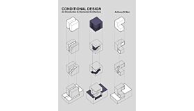 Conditional Design - An introduction to Elemental Architecture