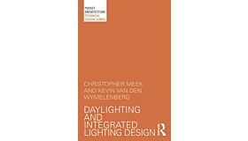 Daylighting and Integrated Lighting Design (Paperback)
