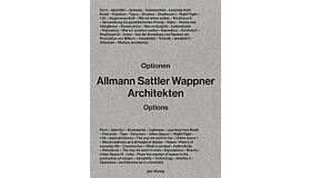 Allmann Sattler Wappner Architekten. Optionen/Options