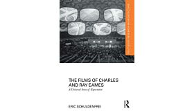 The Films of Charles and Ray Eames - A Universal Sense of Expectation