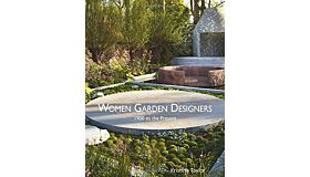 Women Garden Designers - from 1900 to the Present