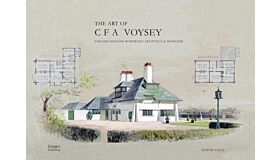 The Art of C.F.A Voysey - English Pioneer Modernist Architect and Designer