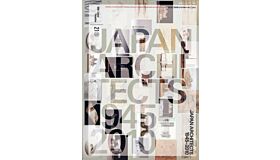 Japan Architects 1945-2010