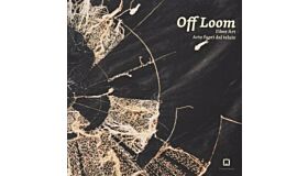 Off Loom - Fiber Art