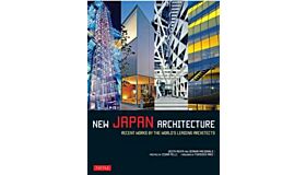 New Japan Architecture - Recent Works by the World's Leading Architects