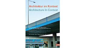 Architecture in Context / Architektur im Kontext (German English language)