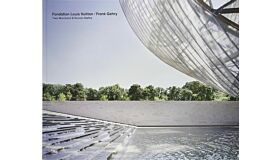 Fondation Louis Vuitton / Frank Gehry