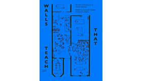 Walls That Teach - On The Architecture of Youth Centers