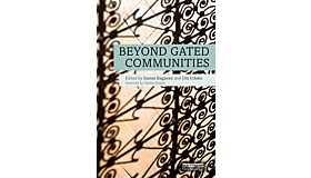 Beyond Gated Communities