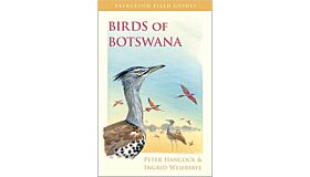 Princeton Field Guides : Birds of Botswana