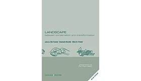 Landscape - Between conservation and transformation (+ CD-rom)