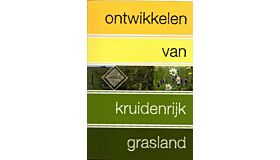 Ontwikkelen van kruidenrijk grasland