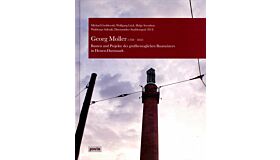 Georg Moller (1784-1852) Bauten und Projeke des großherzoglichen Baumeisters in Hessen-Darmstadt