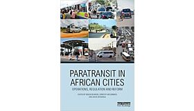 Paratransit in African Cities - Operations, Regulation and Reform