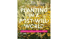 Planting in a Post-Wild World