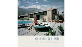 William Krisel's Palm Springs : The Language of Modernism