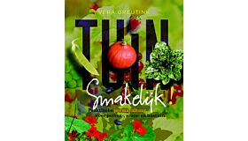 Tuin Smakelijk !  - Praktische Permacultuur voor potten-, moes-, en bostuin
