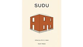 Sudu - The Sustainable Urban Dwelling Unit In Ethiopia Vol 1 & 2