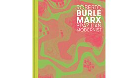 Roberto Burle Marx - Brazilian Modernist