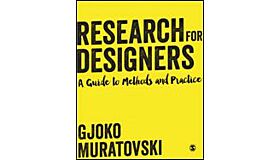 Research for Designers - A Guide to Methods and Practice
