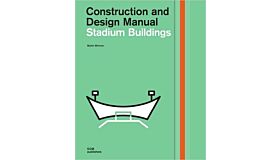 Stadium Buildings - Construction and Design Manual