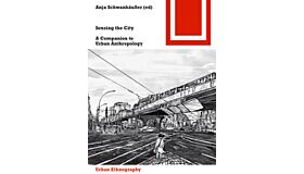 BWF 155 - Sensing the City - A Companion to Urban Anthropology