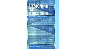 Designing Tall Buildings - Structures as Architecture (Second Edition)
