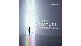 Lumitecture - Illuminating Interiors for Designers & Architects