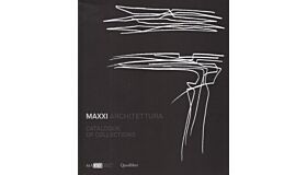 MAXXI Architettura - Catalogue of Collections