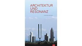 Architektur und Resonanz