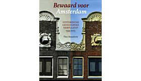 Bewaard voor Amsterdam - Historische Geveltoppen Herplaatst 1945-2015