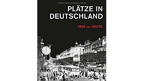 Plätze in Deutschland - 1950 bis 1950