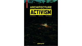 Graft: Architecture Activism